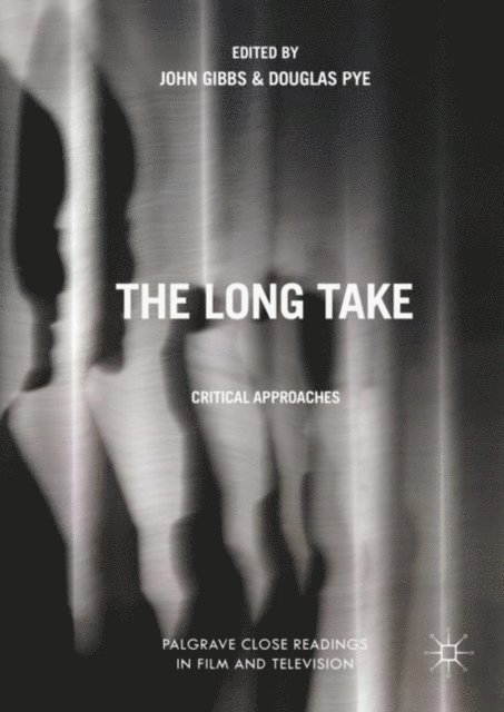 Douglas Pye, John Gibbs - Long Take, E-bok