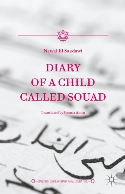 Nawal El Saadawi - Diary of a Child Called Souad, E-bok