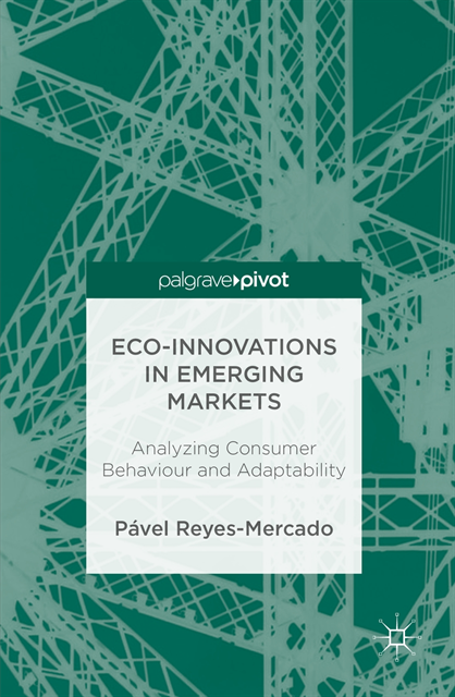 Pavel Reyes-Mercado - Eco-Innovations in Emerging Markets, E-bok