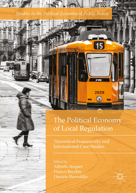 Daniele Russolillo, Franco Becchis, Alberto Asquer - Political Economy of Local Regulation, E-bok