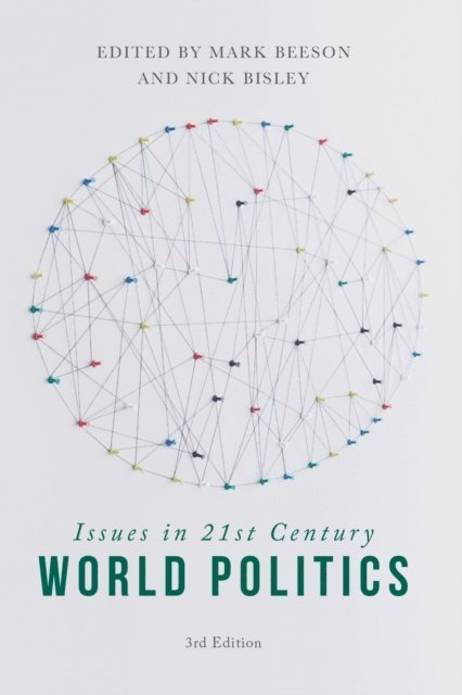 Mark Beeson, Nick Bisley - Issues in 21st Century World Politics, E-bok