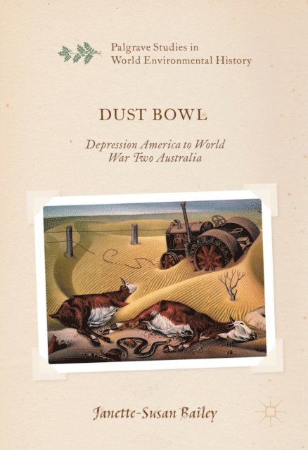 Janette-Susan Bailey - Dust Bowl, E-bok