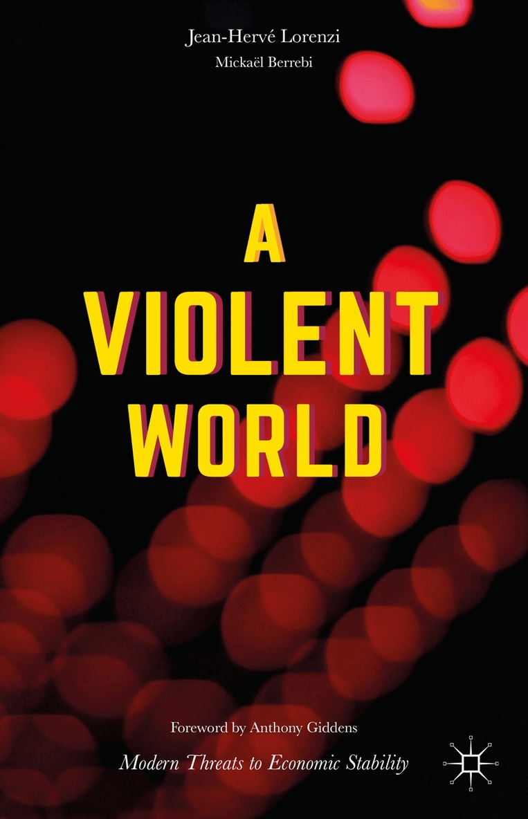 Jean-Hervé Lorenzi, Mickaël Berrebi - Violent World, Inbunden