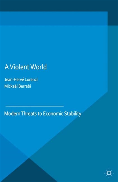 Mickael Berrebi, Jean-Herve Lorenzi - Violent World, E-bok