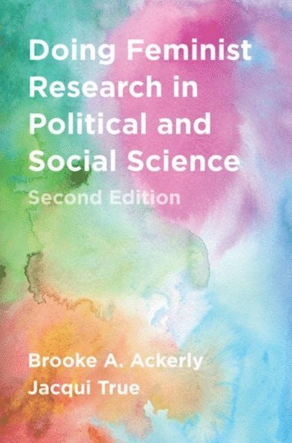 Brooke A. Ackerly, Jacqui True - Doing Feminist Research in Political and Social Science, E-bok