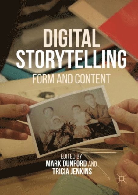 Tricia Jenkins, Mark Dunford - Digital Storytelling, E-bok. Tillgänglighet: Lägg i varukorg