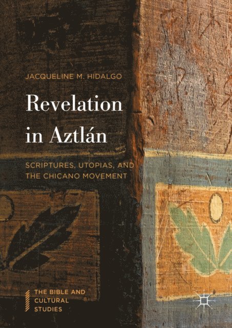 Jacqueline M. Hidalgo - Revelation in Aztlan, E-bok