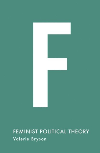 Valerie Bryson - Feminist Political Theory, E-bok