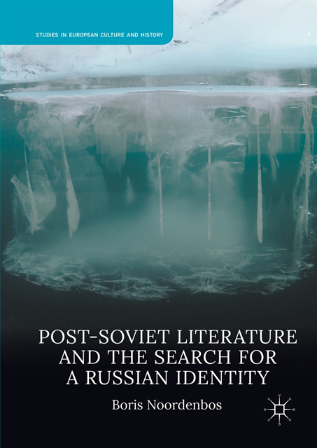 Boris Noordenbos - Post-Soviet Literature and the Search for a Russian Identity, E-bok
