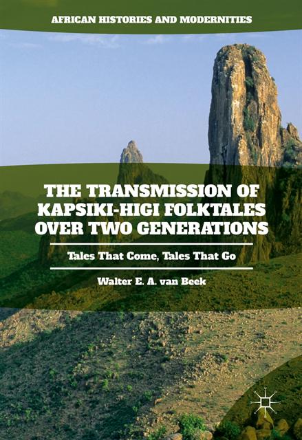 Walter E.A. van Beek - Transmission of Kapsiki-Higi Folktales over Two Generations, E-bok