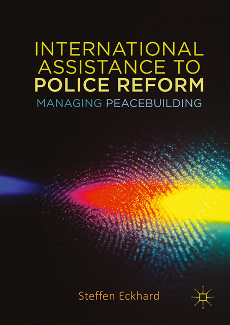 steffen eckhard - International Assistance to Police Reform, E-bok