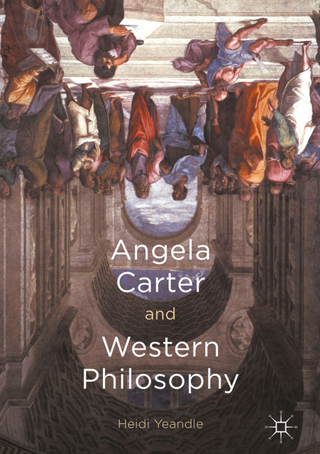 Heidi Yeandle - Angela Carter and Western Philosophy, E-bok