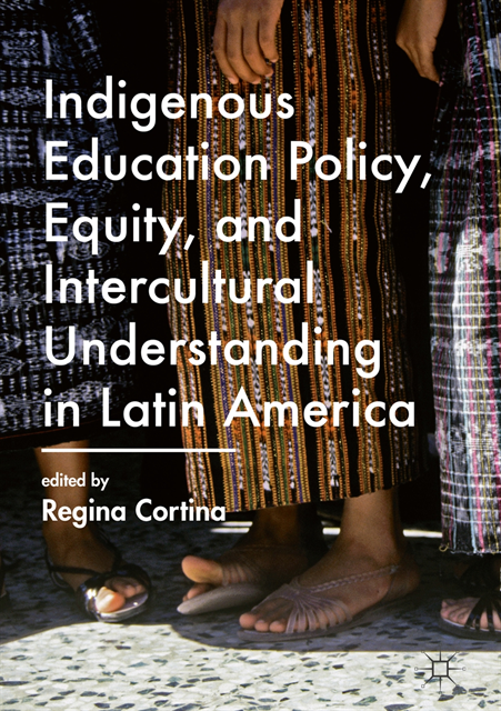 Regina Cortina - Indigenous Education Policy, Equity, and Intercultural Understanding in Latin America, E-bok
