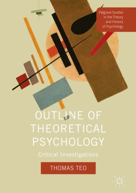Thomas Teo - Outline of Theoretical Psychology, E-bok