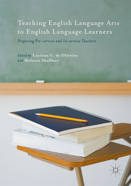 Melanie Shoffner, Luciana de Oliveira - Teaching English Language Arts to English Language Learners, E-bok