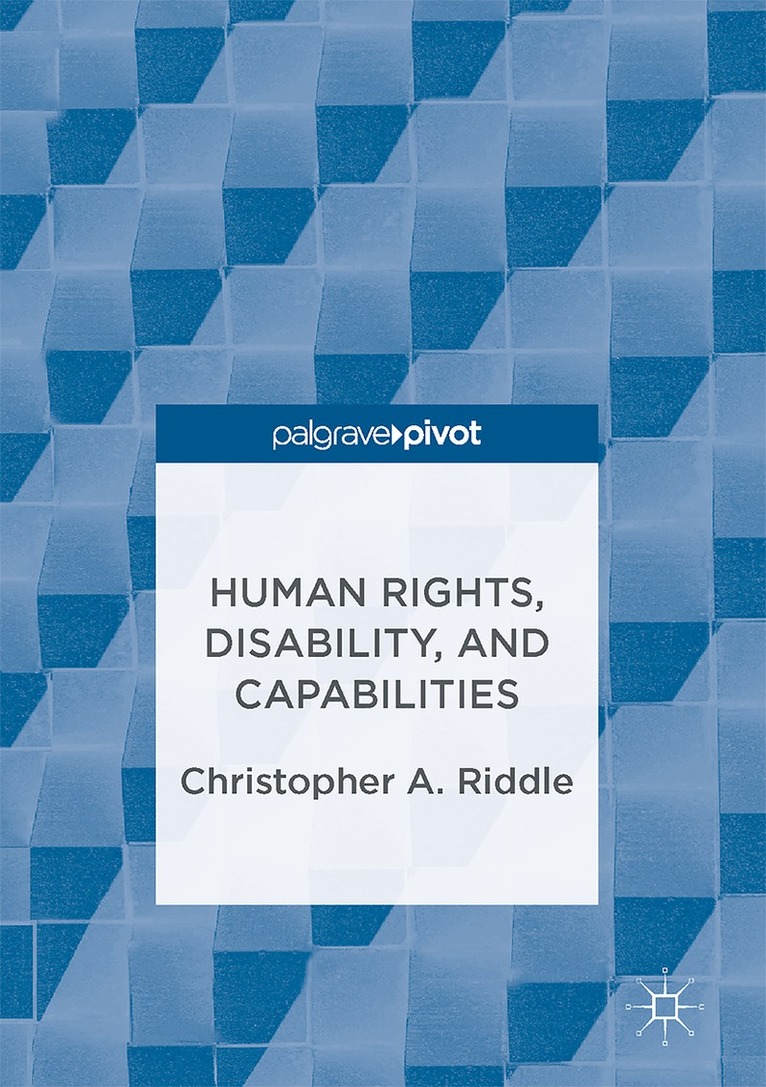 Christopher A. Riddle - Human Rights, Disability, and Capabilities, Inbunden. Tillgänglighet: Lägg i varukorg