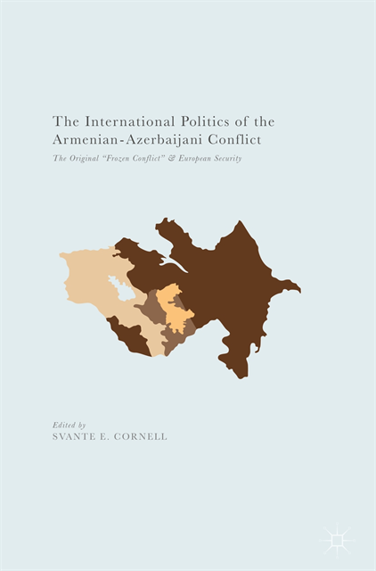 Svante E. Cornell - International Politics of the Armenian-Azerbaijani Conflict, E-bok