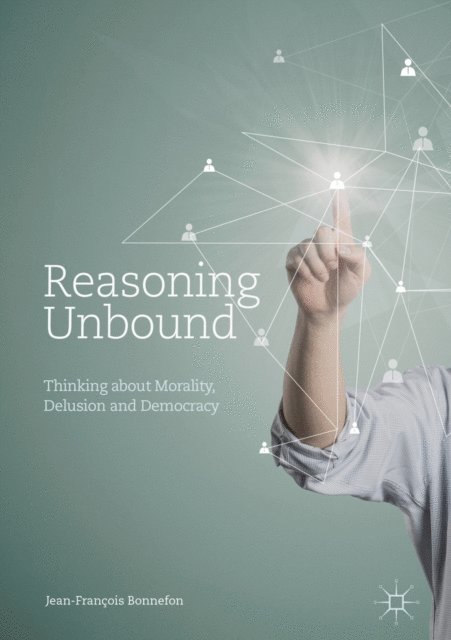 Jean-Francois Bonnefon - Reasoning Unbound, E-bok