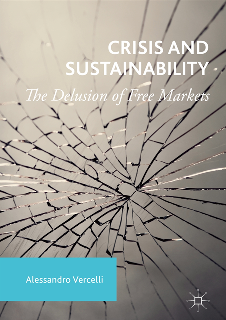 Alessandro Vercelli - Crisis and Sustainability, E-bok