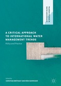 Critical Approach to International Water Management Trends