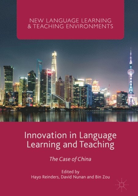 Bin Zou, David Nunan, Hayo Reinders - Innovation in Language Learning and Teaching, E-bok