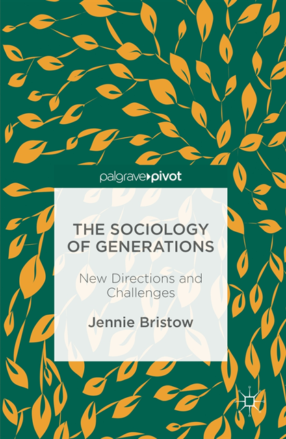 Jennie Bristow - Sociology of Generations, E-bok