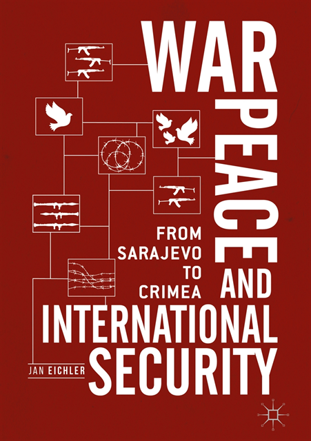 Jan Eichler - War, Peace and International Security, E-bok