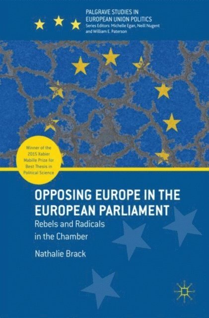 Nathalie Brack - Opposing Europe in the European Parliament, E-bok
