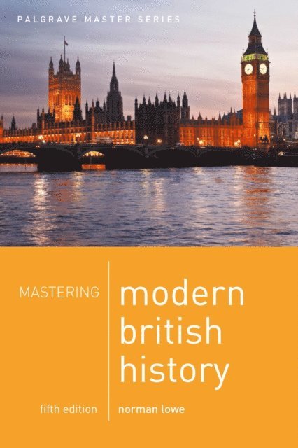 Norman Lowe - Mastering Modern British History, E-bok