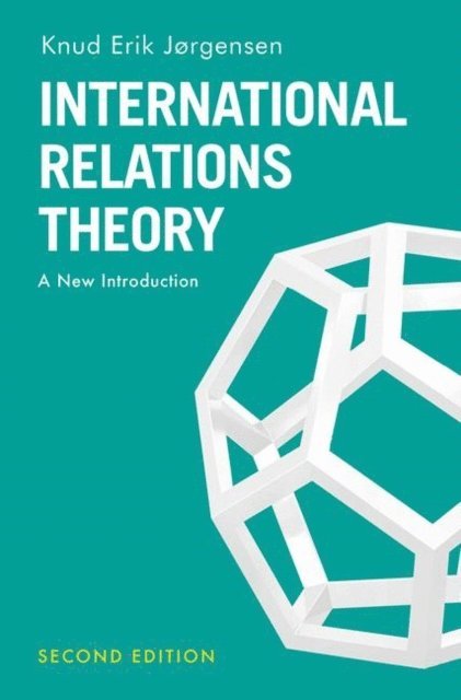 Knud Erik Jørgensen - International Relations Theory, E-bok