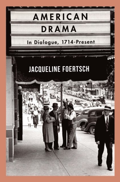 Jacqueline Foertsch - American Drama, E-bok