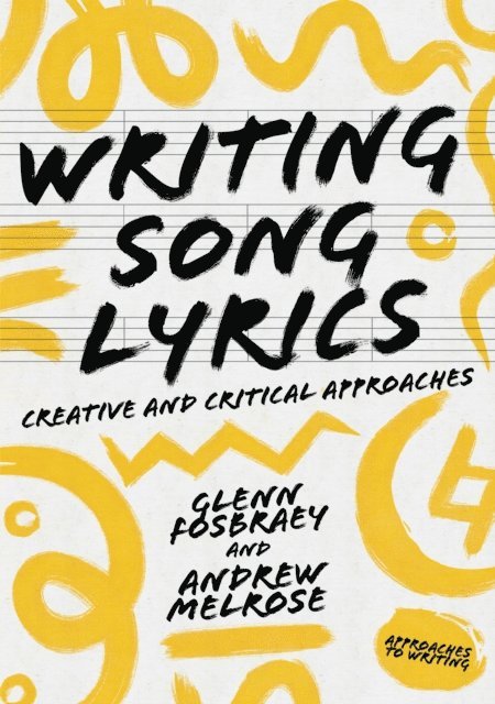 Glenn Fosbraey, Andrew Melrose - Writing Song Lyrics, E-bok