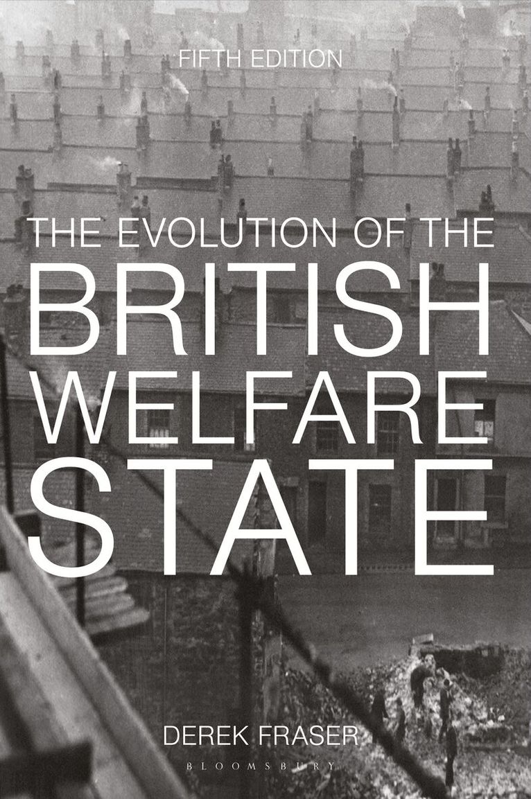 Derek Fraser - Evolution of the British Welfare State, Häftad. Tillgänglighet: Lägg i varukorg