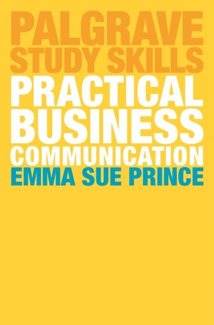 Emma Sue Prince - Practical Business Communication, E-bok