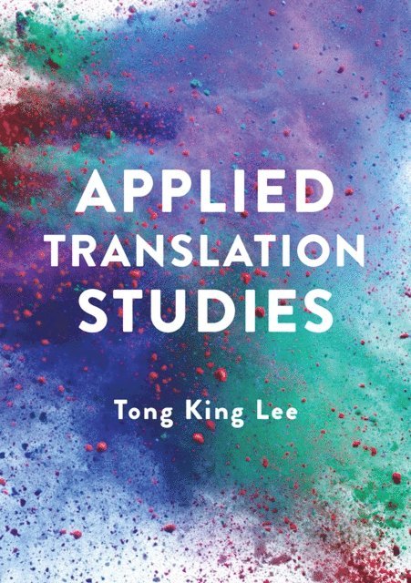 Tong King Lee - Applied Translation Studies, E-bok