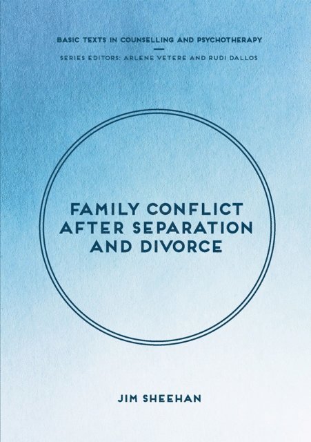 Jim Sheehan - Family Conflict after Separation and Divorce, E-bok
