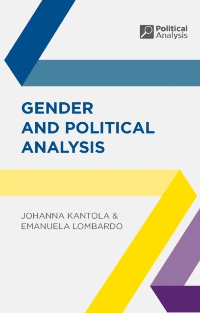 Johanna Kantola, Emanuela Lombardo - Gender and Political Analysis, E-bok