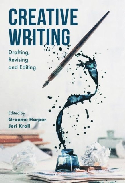 Graeme Harper, Jeri Kroll - Creative Writing, E-bok