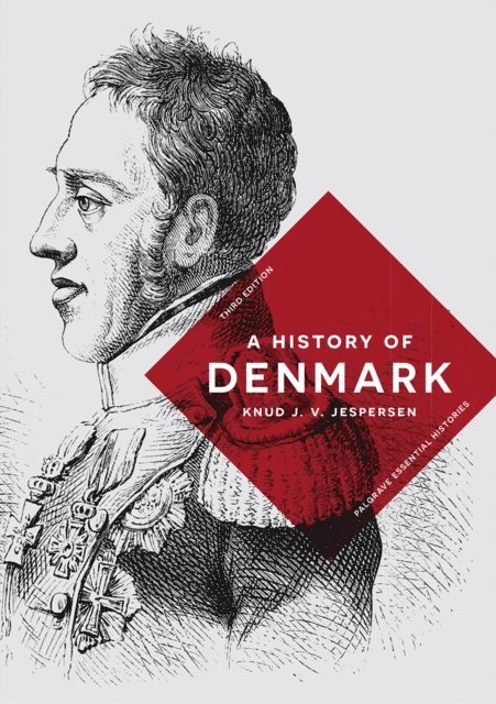 Knud J. V. Jespersen - History of Denmark, E-bok