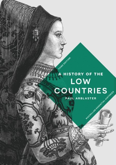 Paul Arblaster - History of the Low Countries, E-bok. Tillgänglighet: Lägg i varukorg