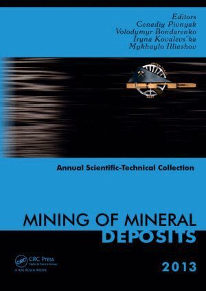 Genadiy Pivnyak, Volodymyr Bondarenko, Iryna Kovalevs'ka, Mykhaylo Illiashov - Mining of Mineral Deposits, Inbunden. Tillgänglighet: Lägg i varukorg