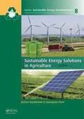 Sustainable Energy Solutions in Agriculture