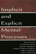 Implicit and Explicit Mental Processes
