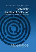 Systematic Treatment Selection