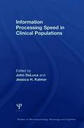 Information Processing Speed in Clinical Populations