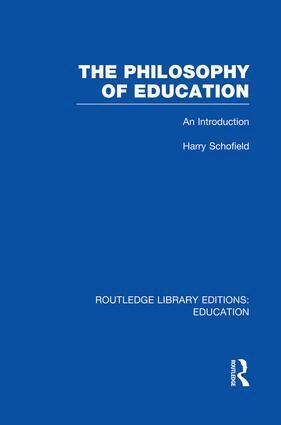 Harry Schofield - Philosophy of Education (RLE Edu K), Häftad. Tillgänglighet: Lägg i varukorg