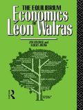 Equilibrium Economics of Leon Walras