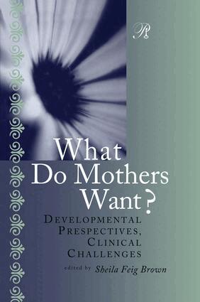 Sheila F. Brown - What Do Mothers Want?, Häftad. Tillgänglighet: Lägg i varukorg