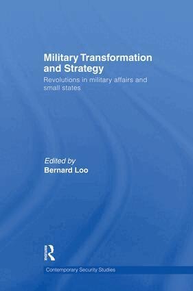 Bernard Loo - Military Transformation and Strategy, Häftad. Tillgänglighet: Lägg i varukorg