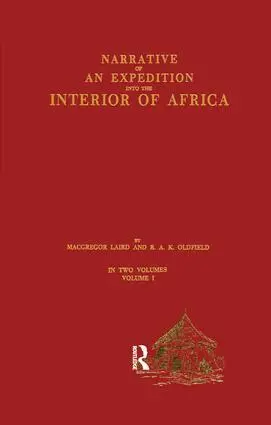 Macgregor Laird, R. A. K. Oldfield - Narrative of an Expedition into the Interior of Africa, Häftad. Tillgänglighet: Lägg i varukorg